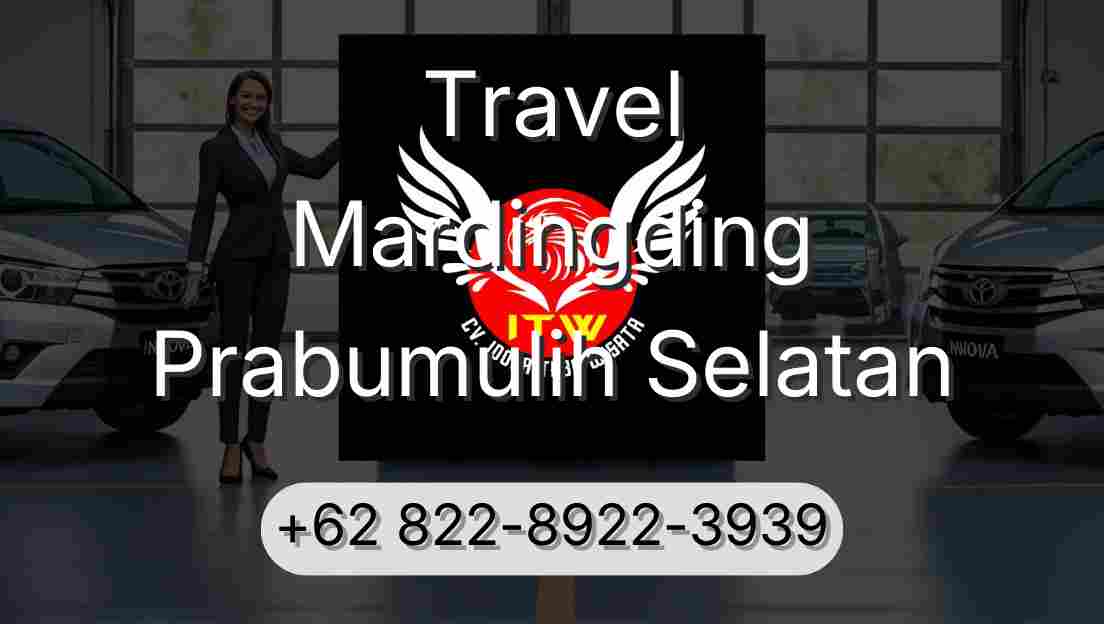 Travel Mardingding Prabumulih Selatan