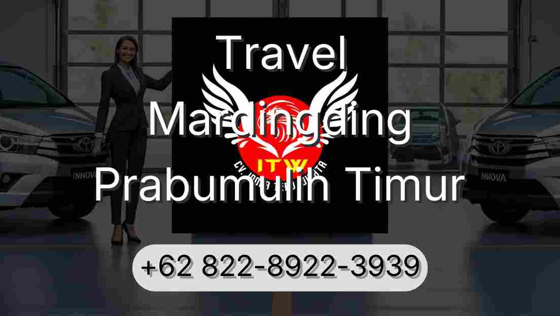 Travel Mardingding Prabumulih Timur