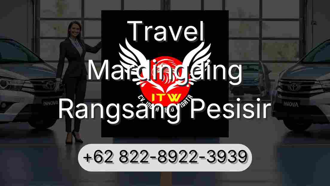 Travel Mardingding Rangsang Pesisir