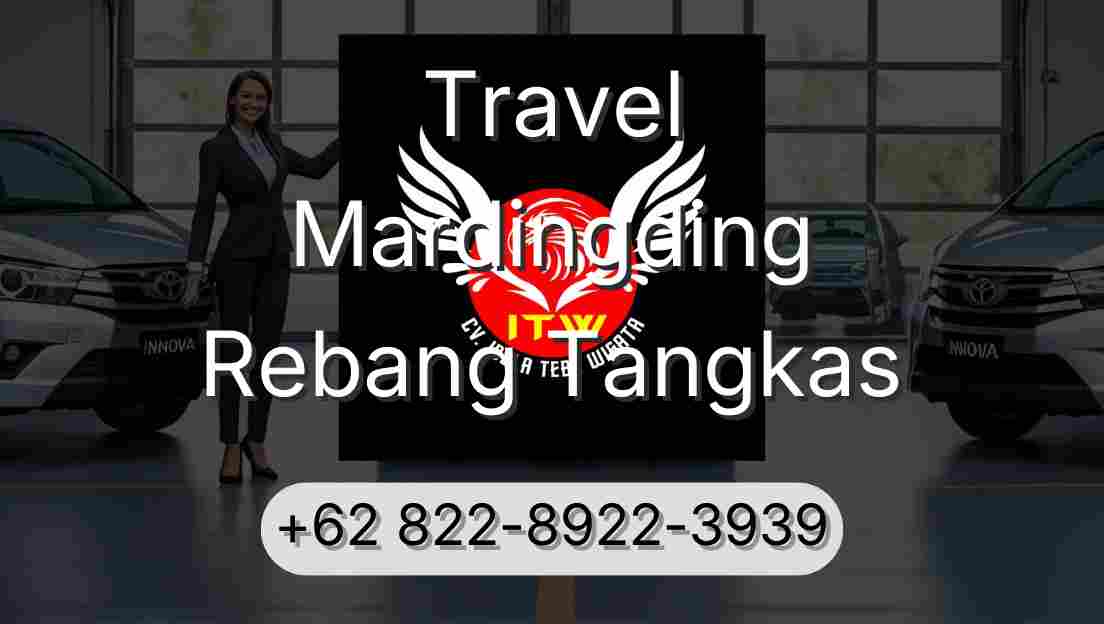 Travel Mardingding Rebang Tangkas