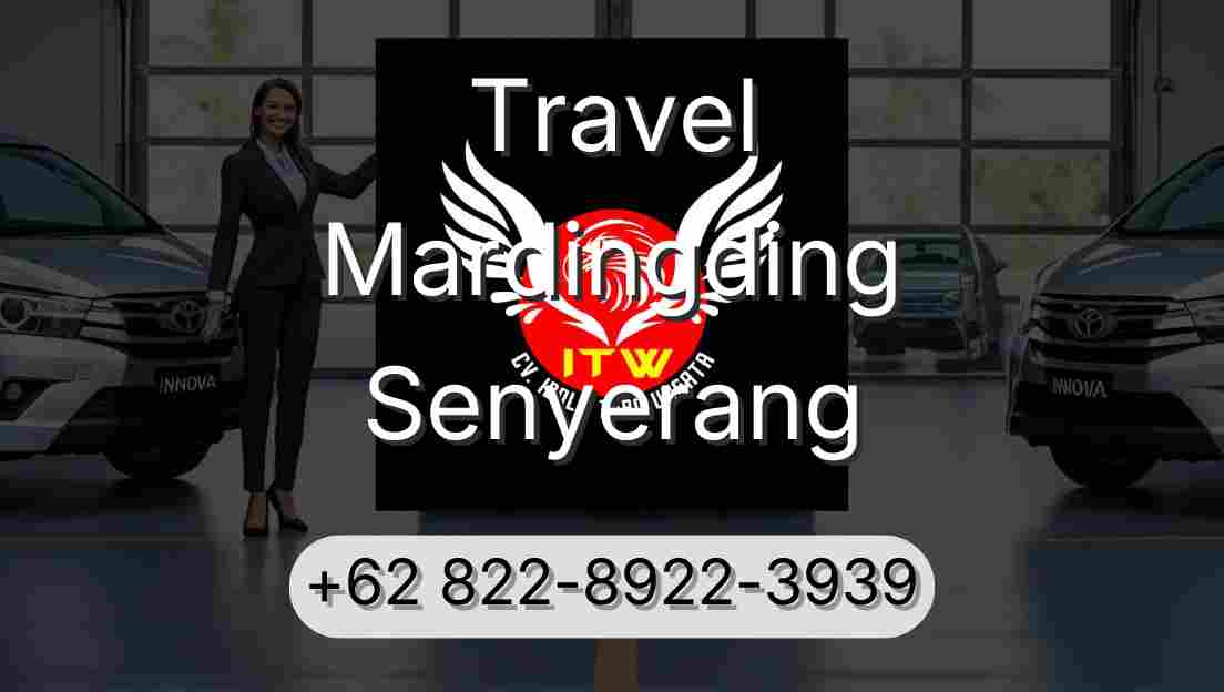 Travel Mardingding Senyerang