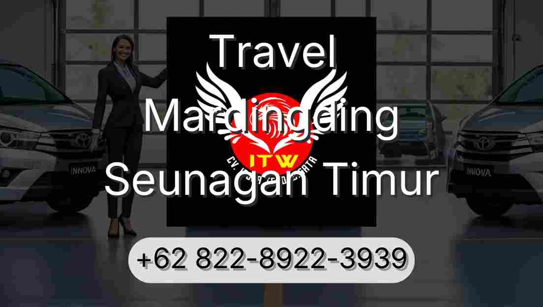 Travel Mardingding Seunagan Timur
