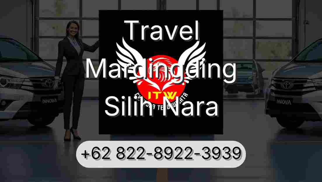 Travel Mardingding Silih Nara