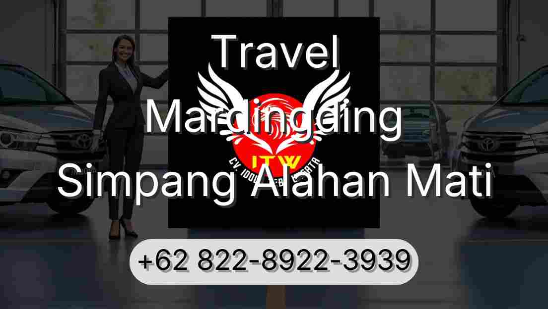 Travel Mardingding Simpang Alahan Mati