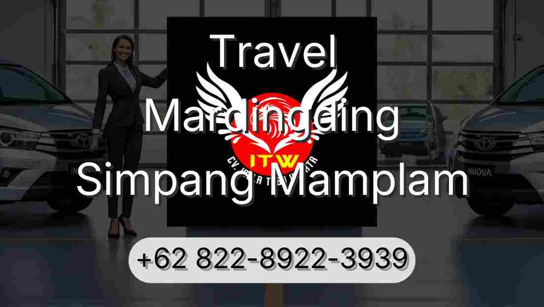 Travel Mardingding Simpang Mamplam