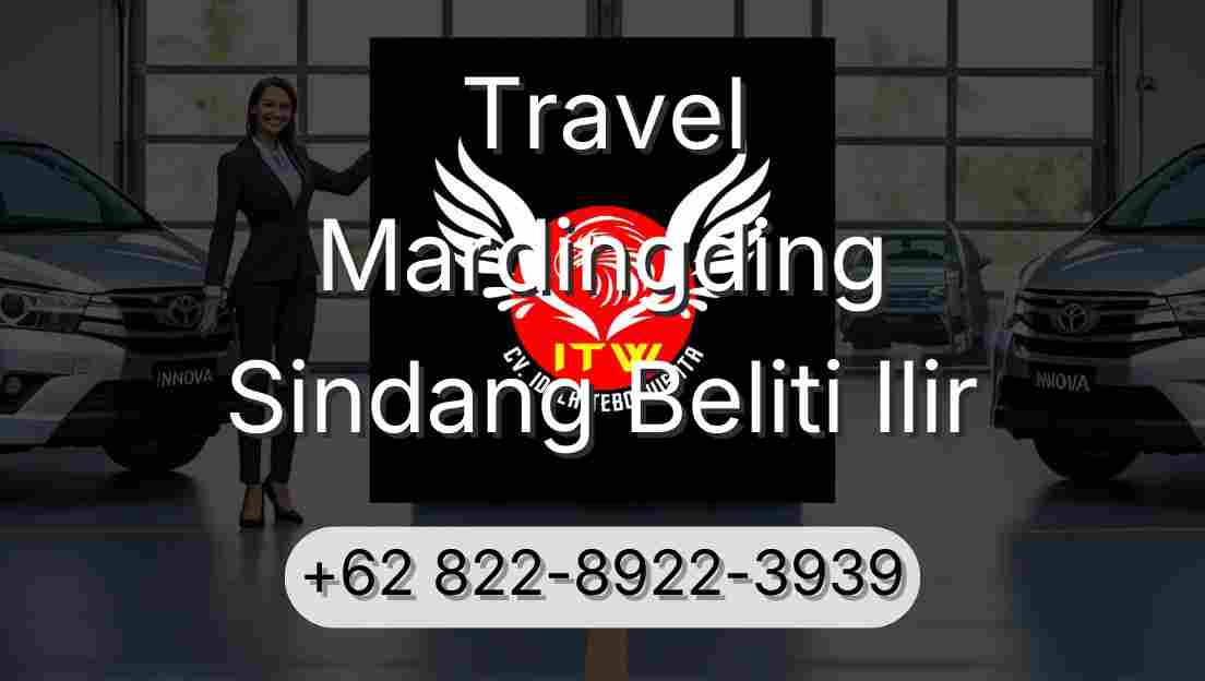 Travel Mardingding Sindang Beliti Ilir