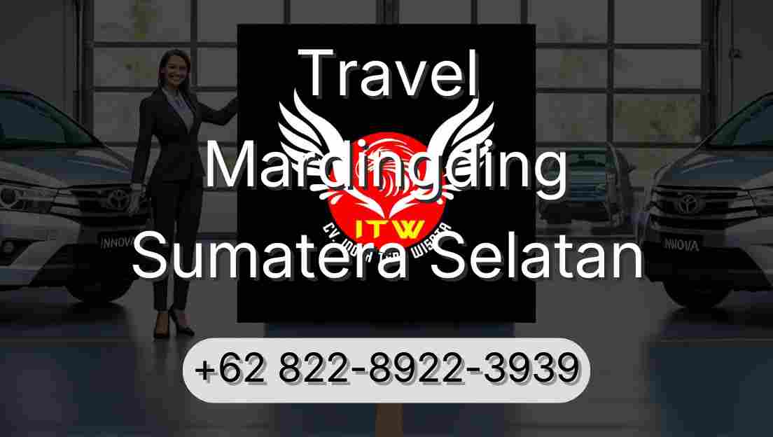 Travel Mardingding Sumatera Selatan