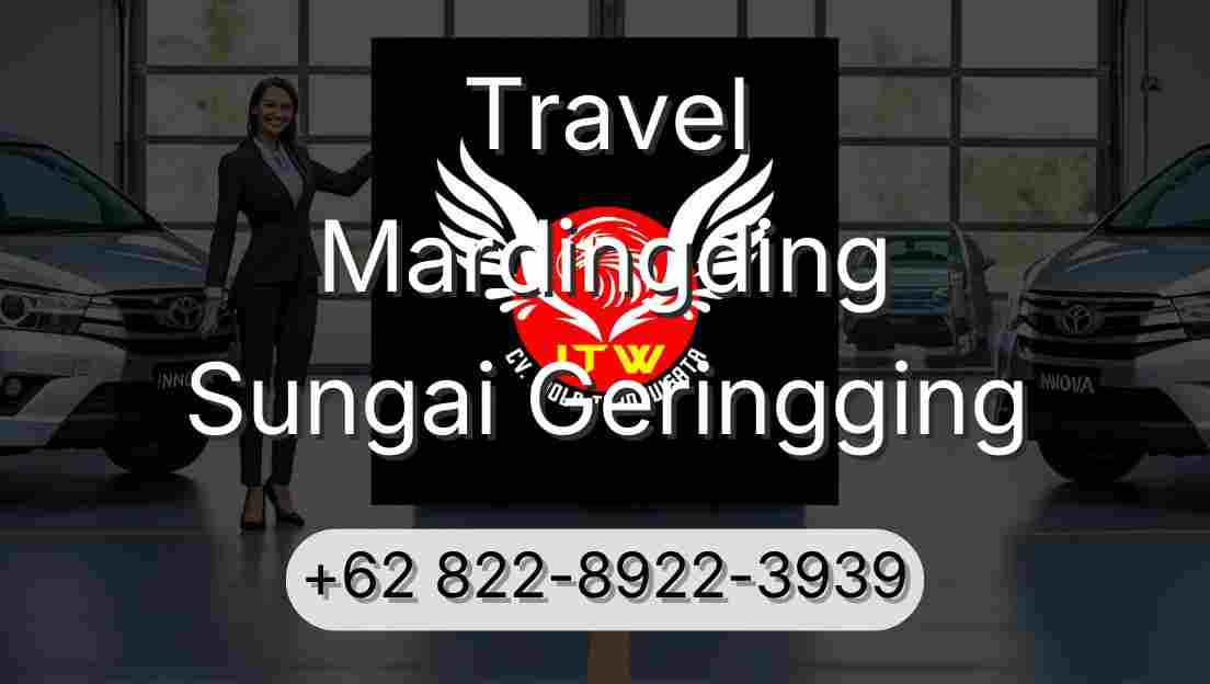 Travel Mardingding Sungai Geringging