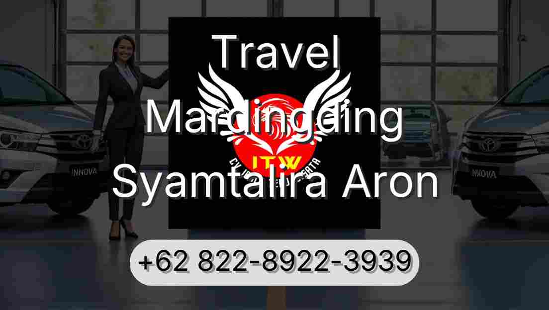 Travel Mardingding Syamtalira Aron