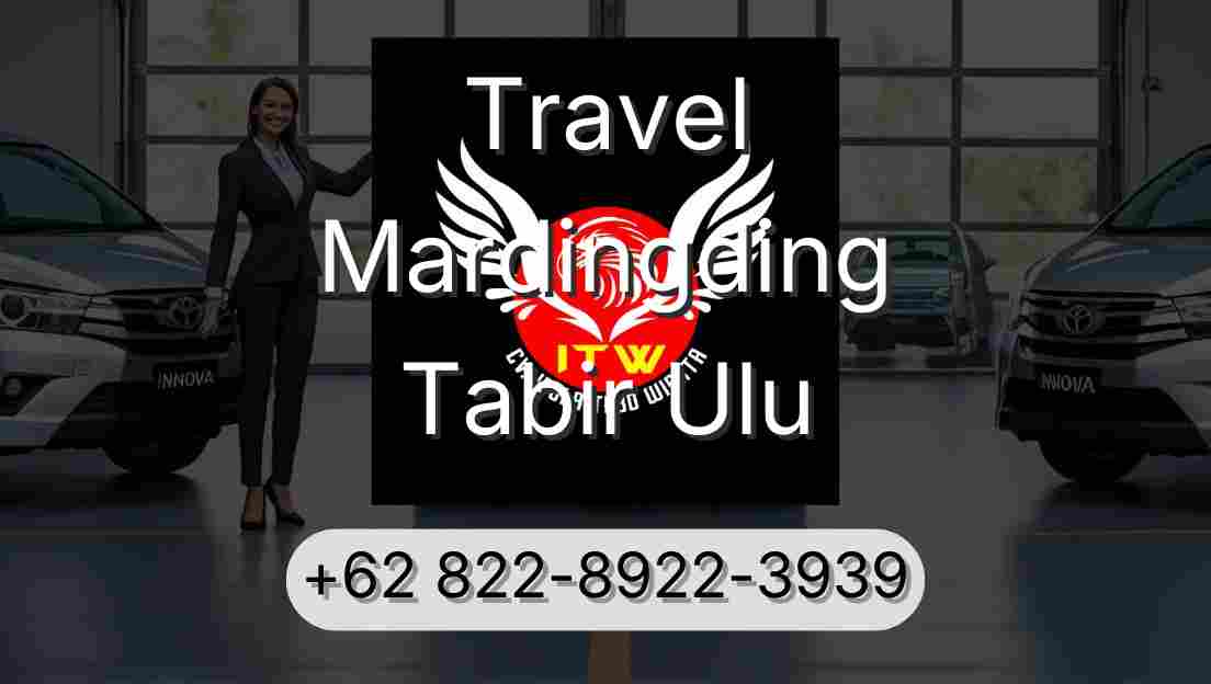 Travel Mardingding Tabir Ulu