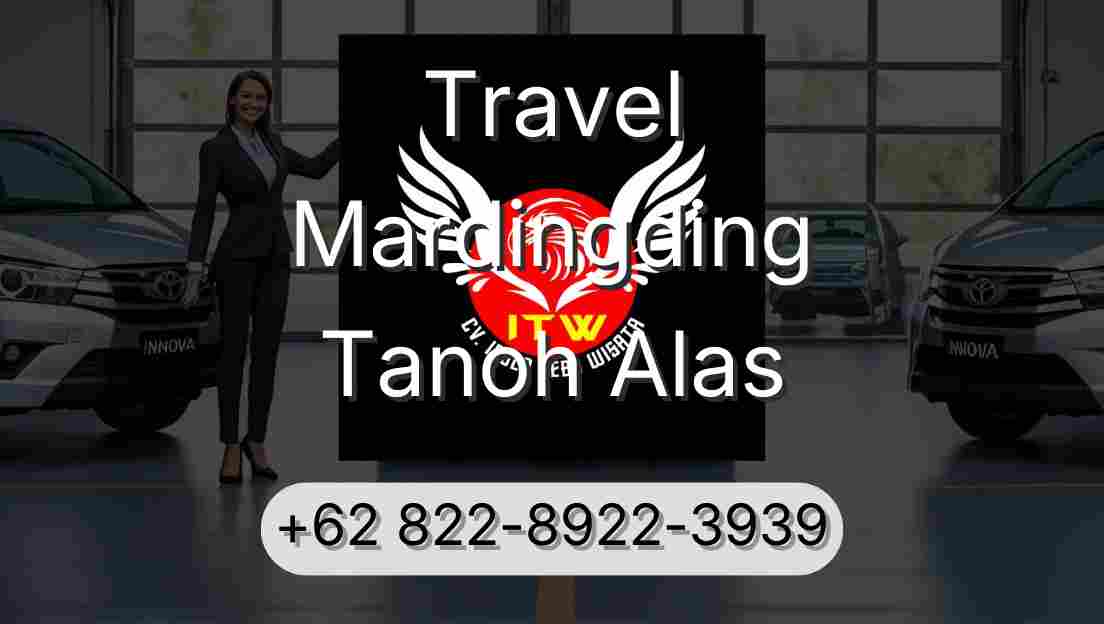 Travel Mardingding Tanoh Alas