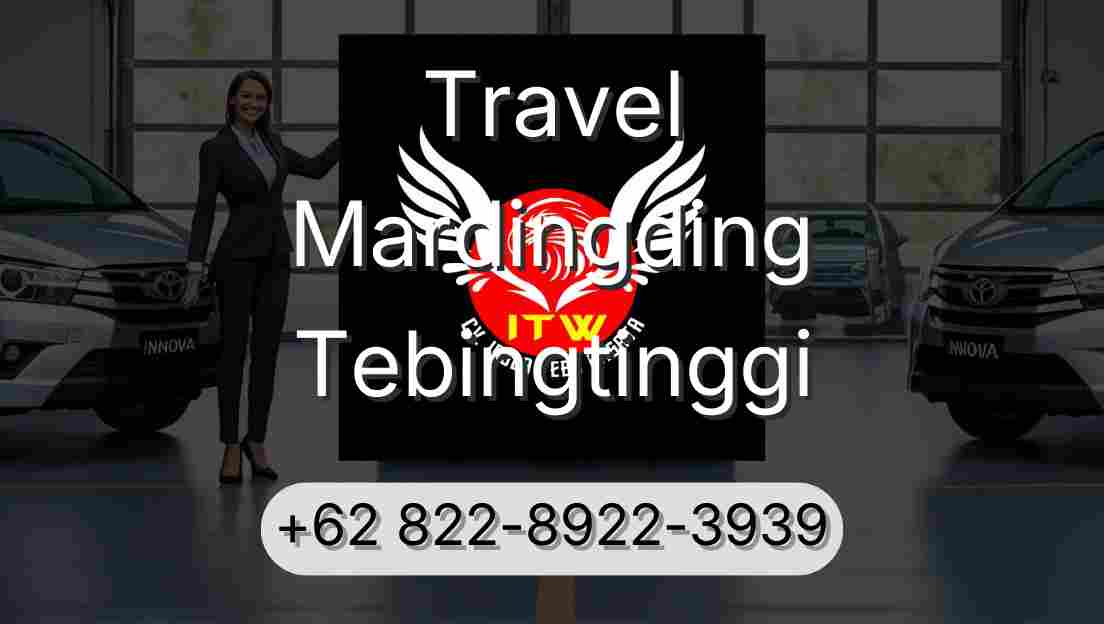 Travel Mardingding Tebingtinggi