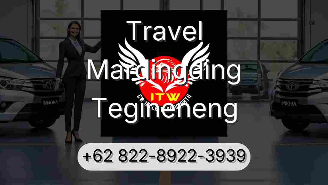 Travel Mardingding Tegineneng