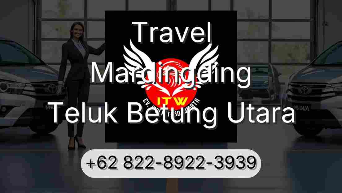 Travel Mardingding Teluk Betung Utara