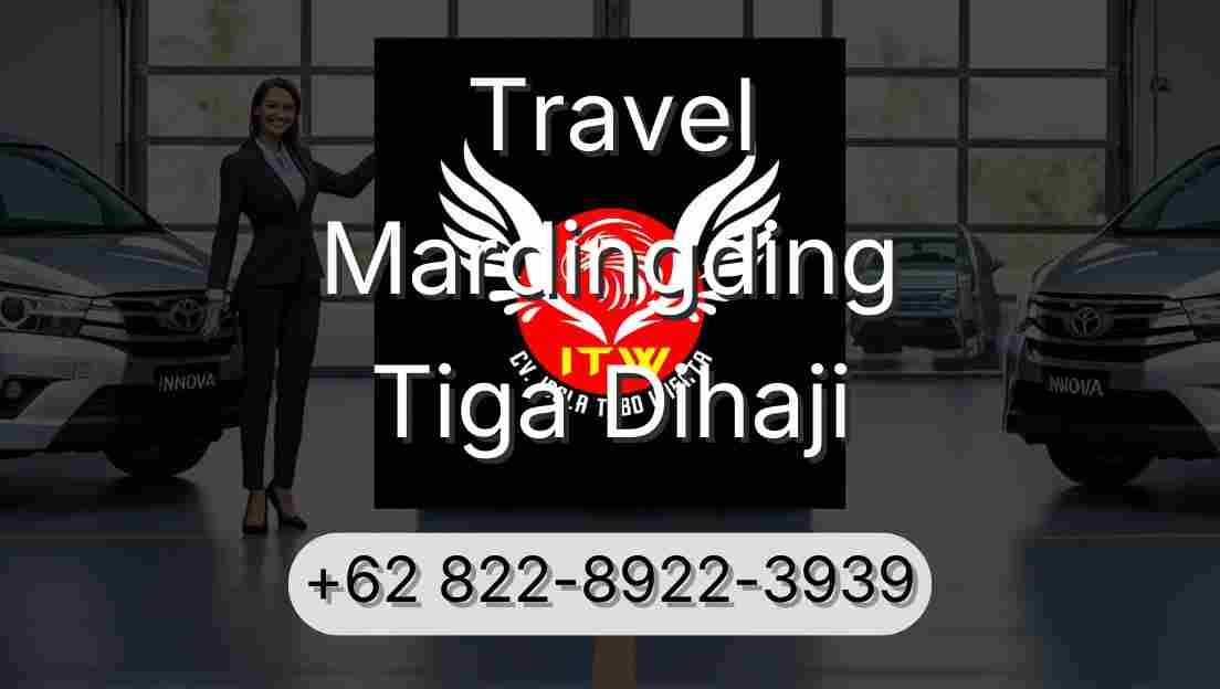 Travel Mardingding Tiga Dihaji