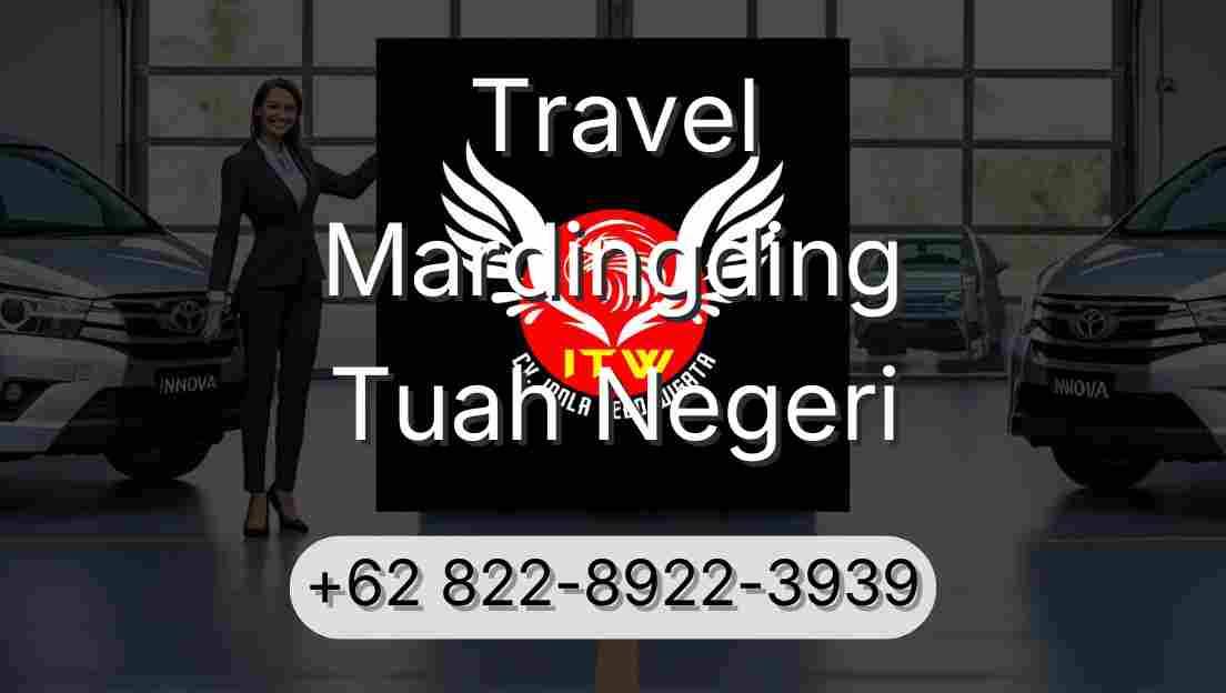 Travel Mardingding Tuah Negeri