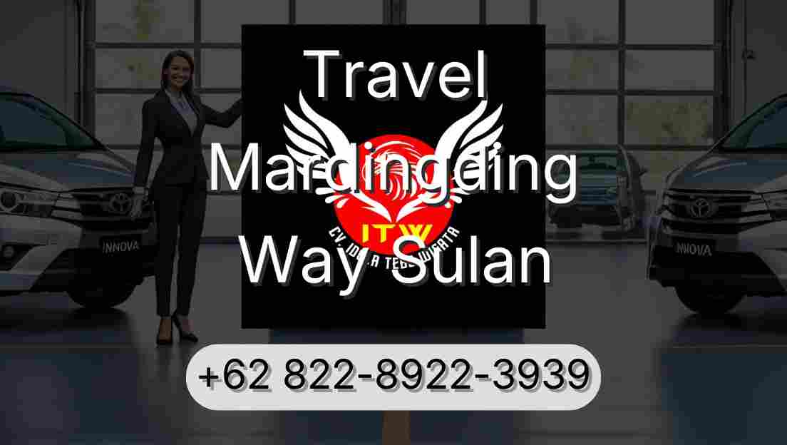 Travel Mardingding Way Sulan