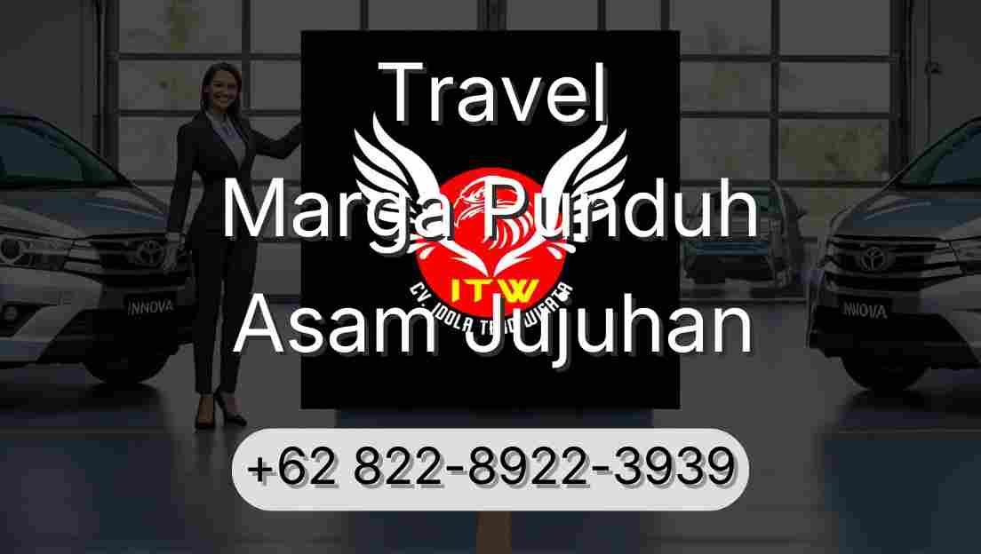 Travel Marga Punduh Asam Jujuhan