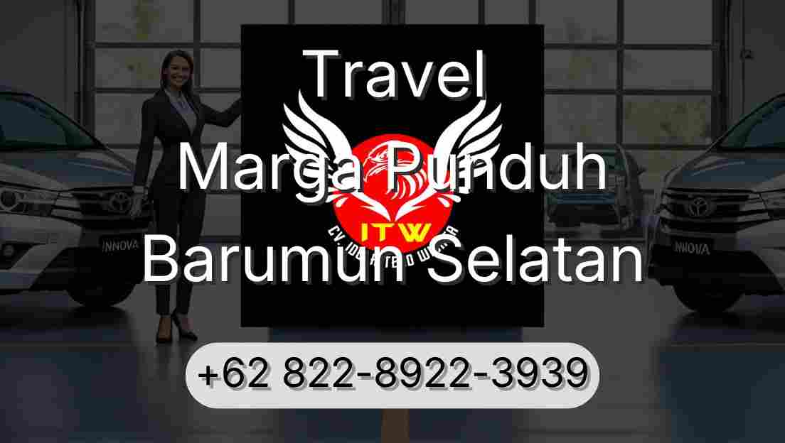 Travel Marga Punduh Barumun Selatan