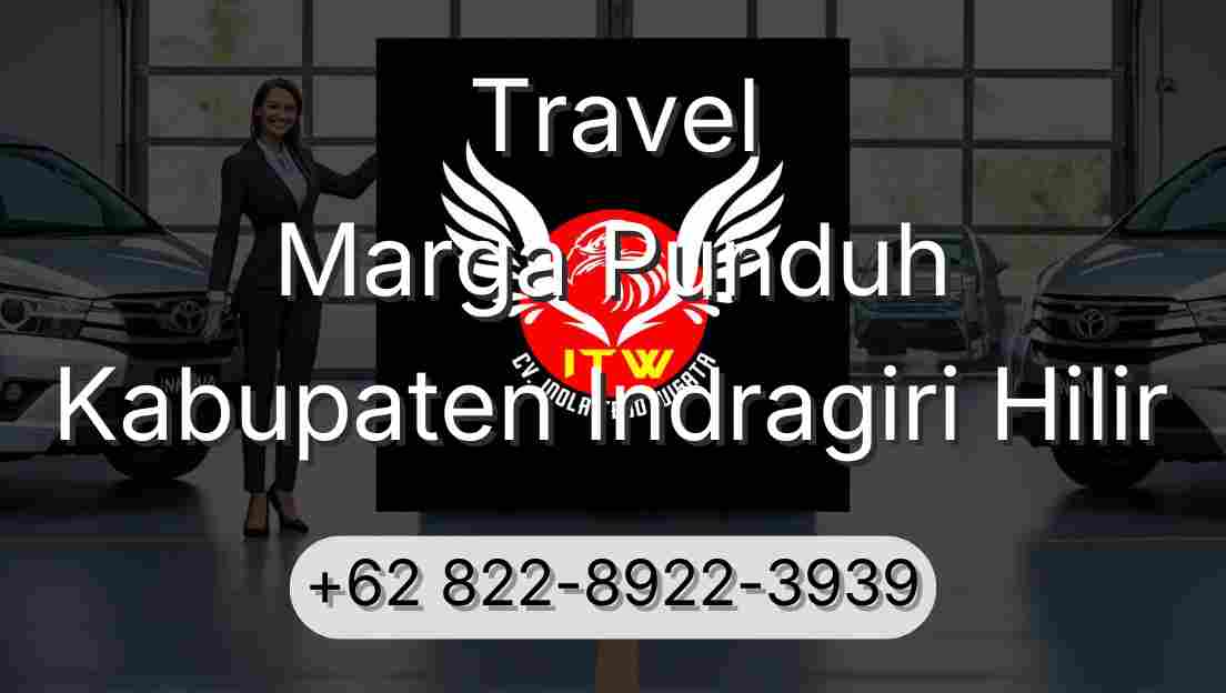 Travel Marga Punduh Kabupaten Indragiri Hilir