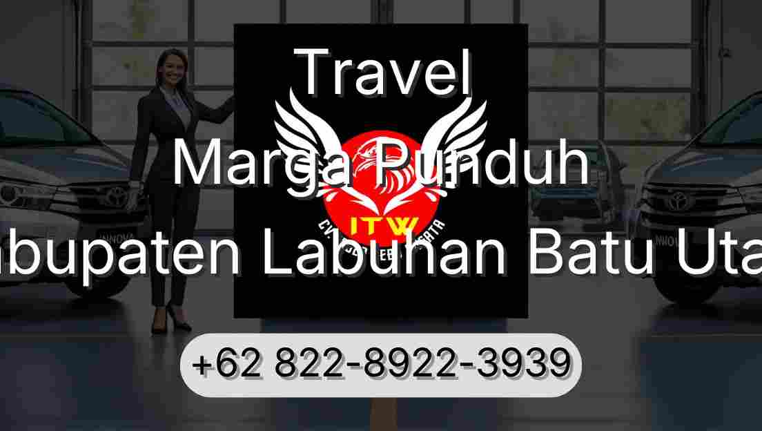 Travel Marga Punduh Kabupaten Labuhan Batu Utara