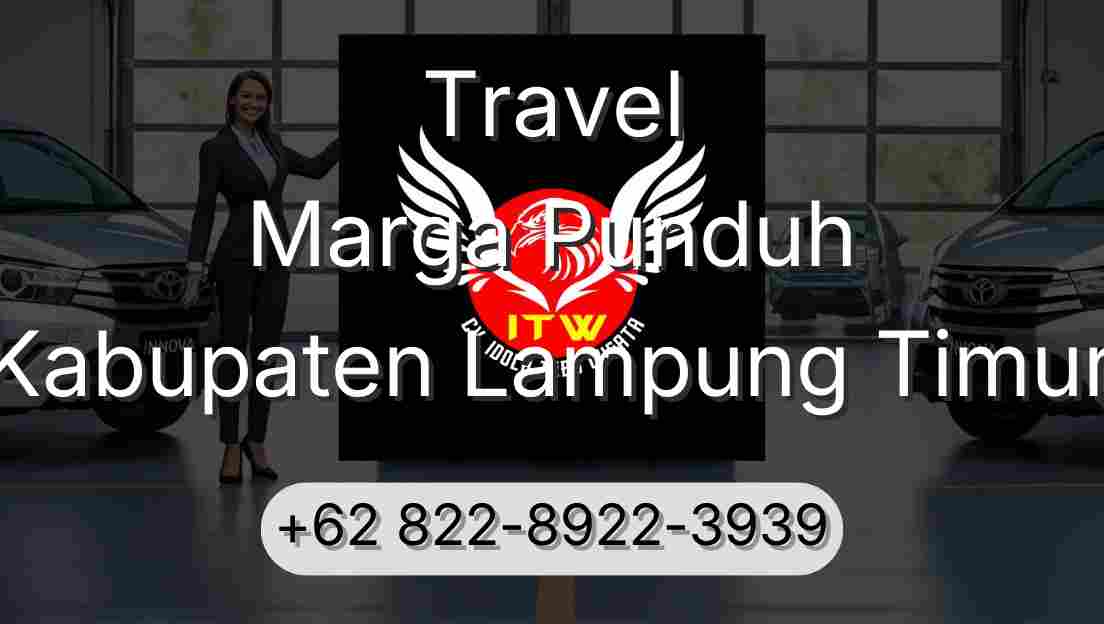 Travel Marga Punduh Kabupaten Lampung Timur