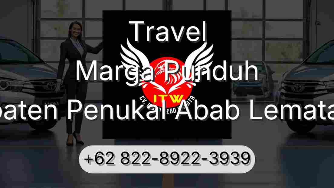 Travel Marga Punduh Kabupaten Penukal Abab Lematang Ilir