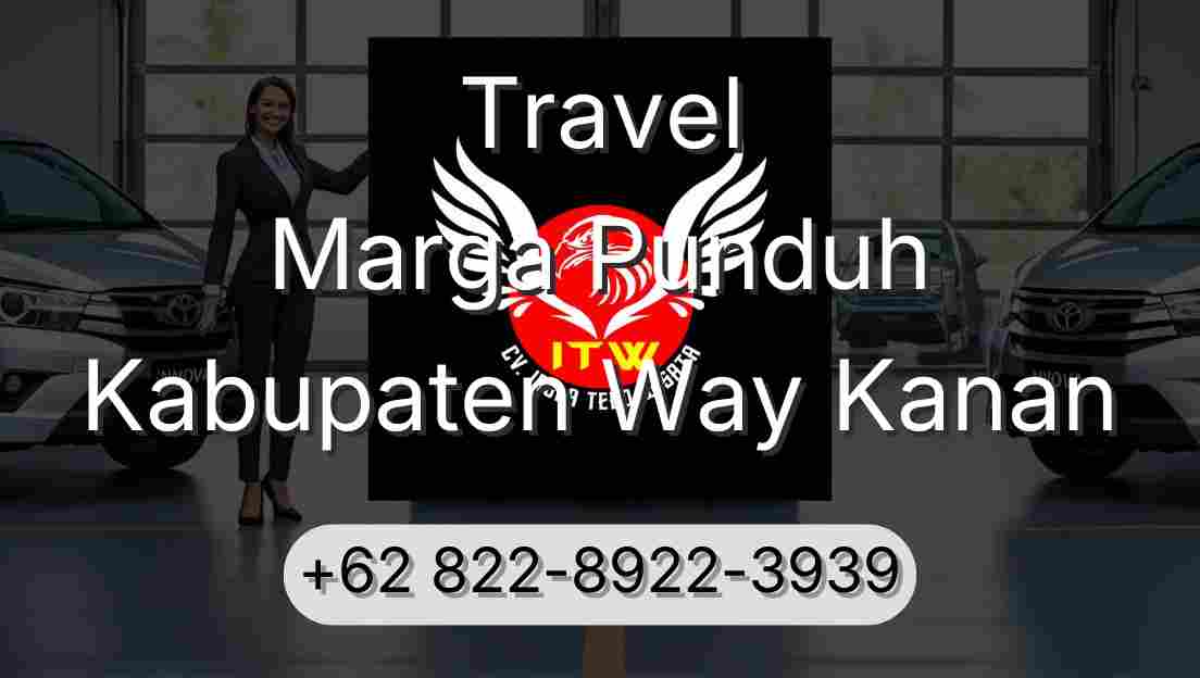 Travel Marga Punduh Kabupaten Way Kanan