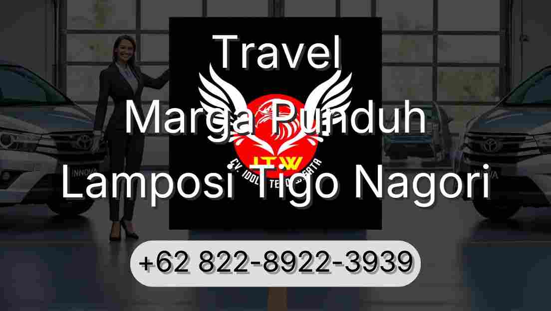 Travel Marga Punduh Lamposi Tigo Nagori