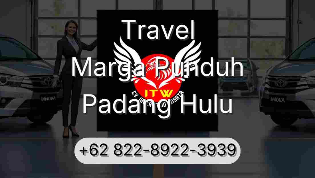 Travel Marga Punduh Padang Hulu