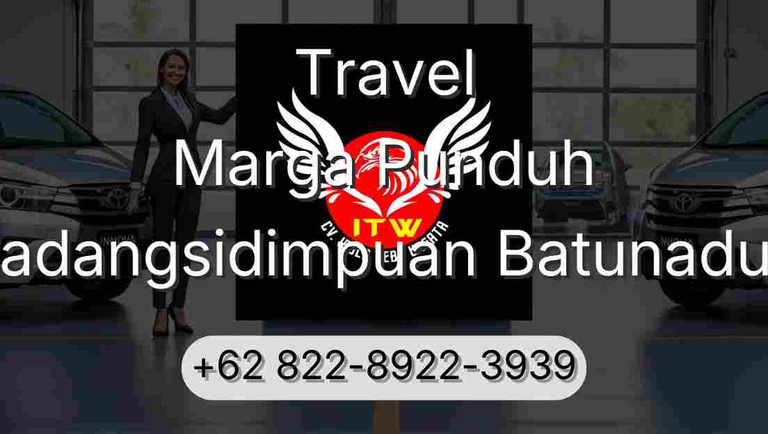 Travel Marga Punduh Padangsidimpuan Batunadua