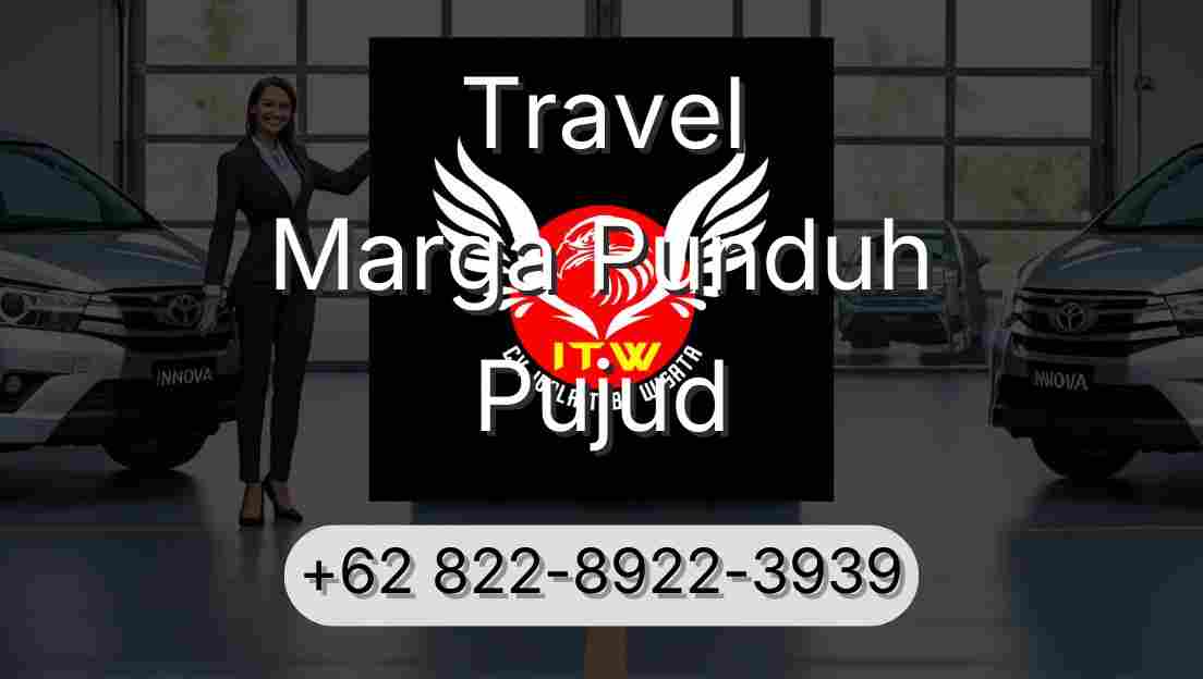 Travel Marga Punduh Pujud