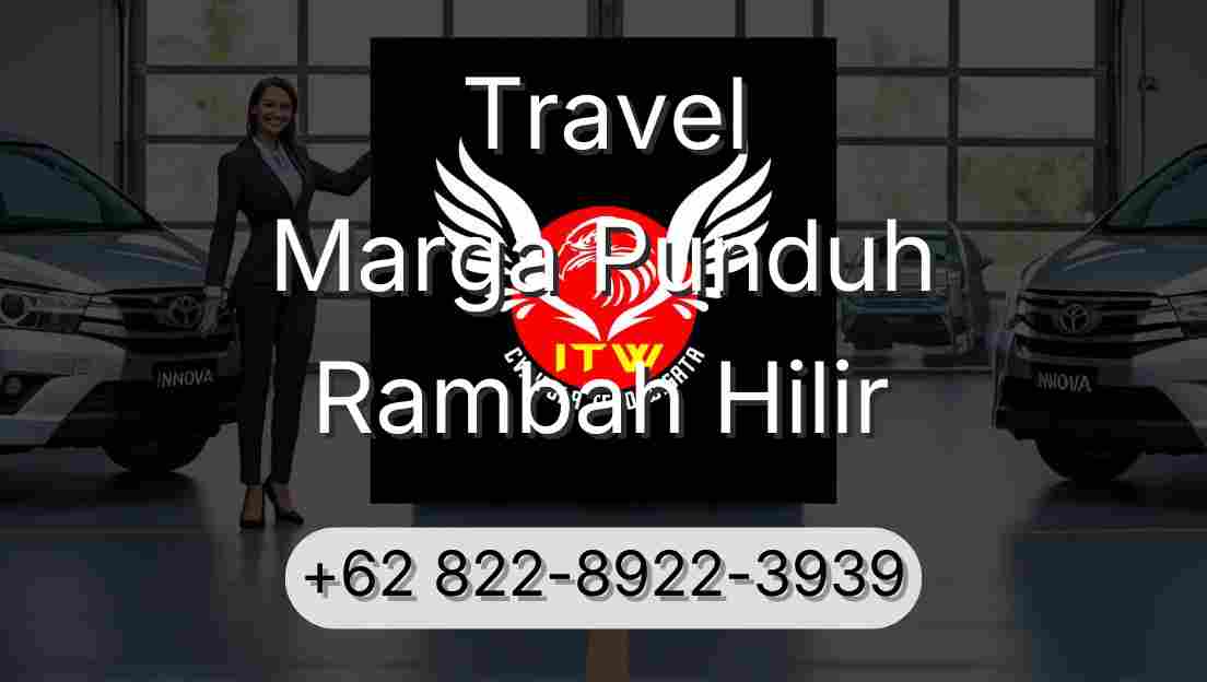 Travel Marga Punduh Rambah Hilir