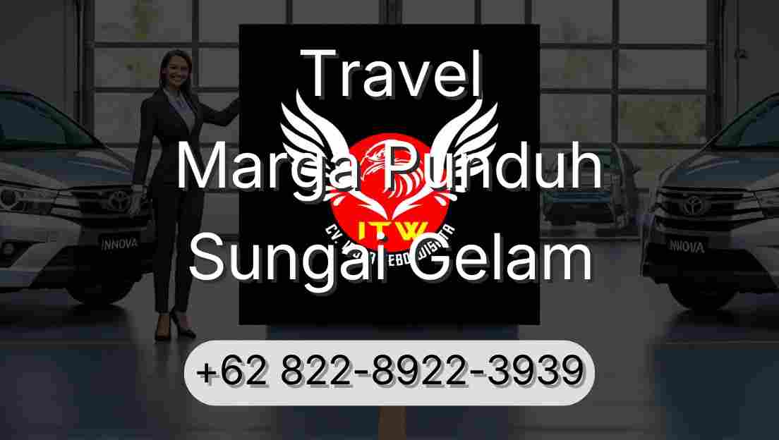 Travel Marga Punduh Sungai Gelam