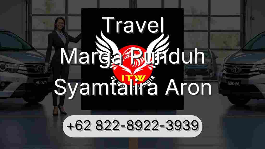 Travel Marga Punduh Syamtalira Aron