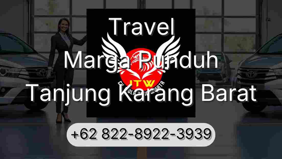 Travel Marga Punduh Tanjung Karang Barat