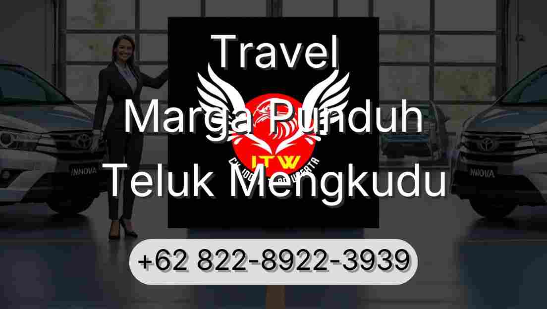 Travel Marga Punduh Teluk Mengkudu