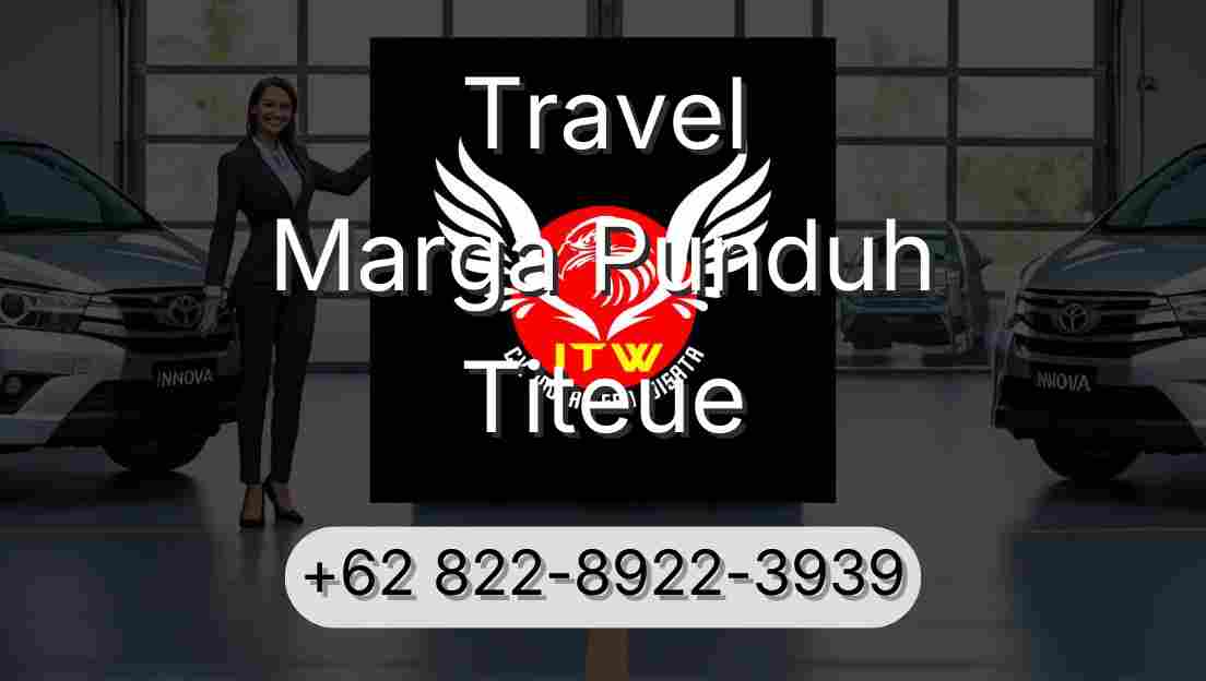 Travel Marga Punduh Titeue