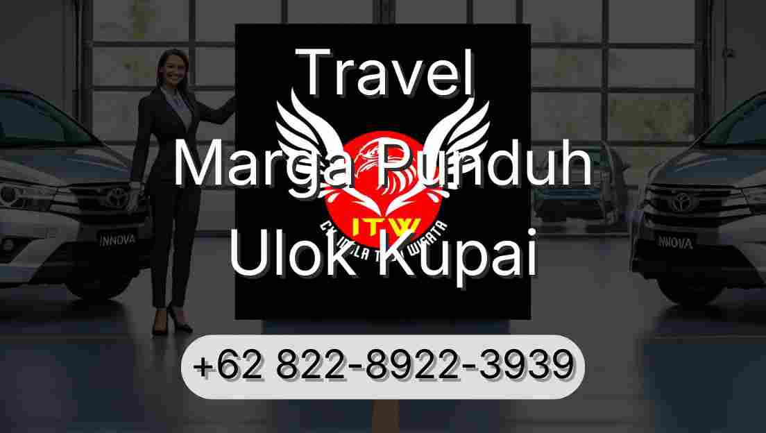 Travel Marga Punduh Ulok Kupai