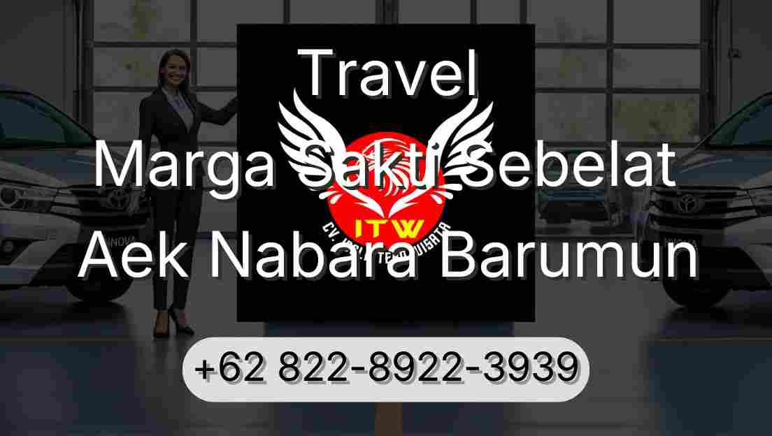 Travel Marga Sakti Sebelat Aek Nabara Barumun
