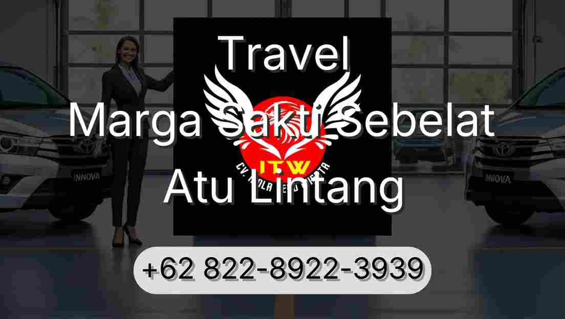 Travel Marga Sakti Sebelat Atu Lintang