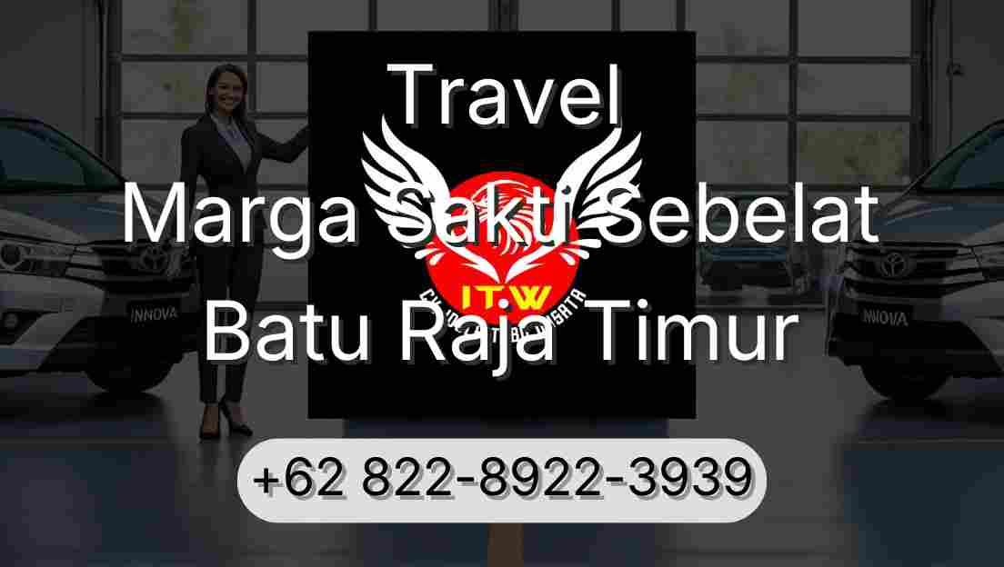 Travel Marga Sakti Sebelat Batu Raja Timur