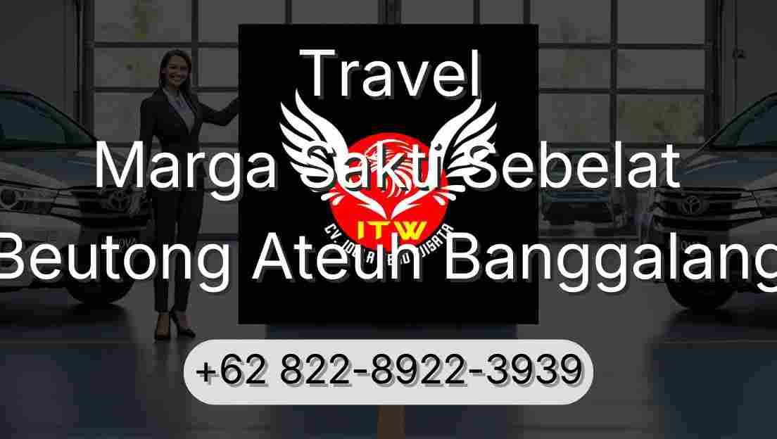 Travel Marga Sakti Sebelat Beutong Ateuh Banggalang