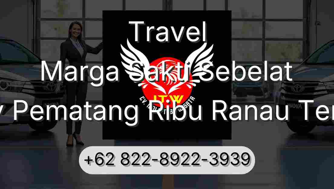 Travel Marga Sakti Sebelat Buay Pematang Ribu Ranau Tengah
