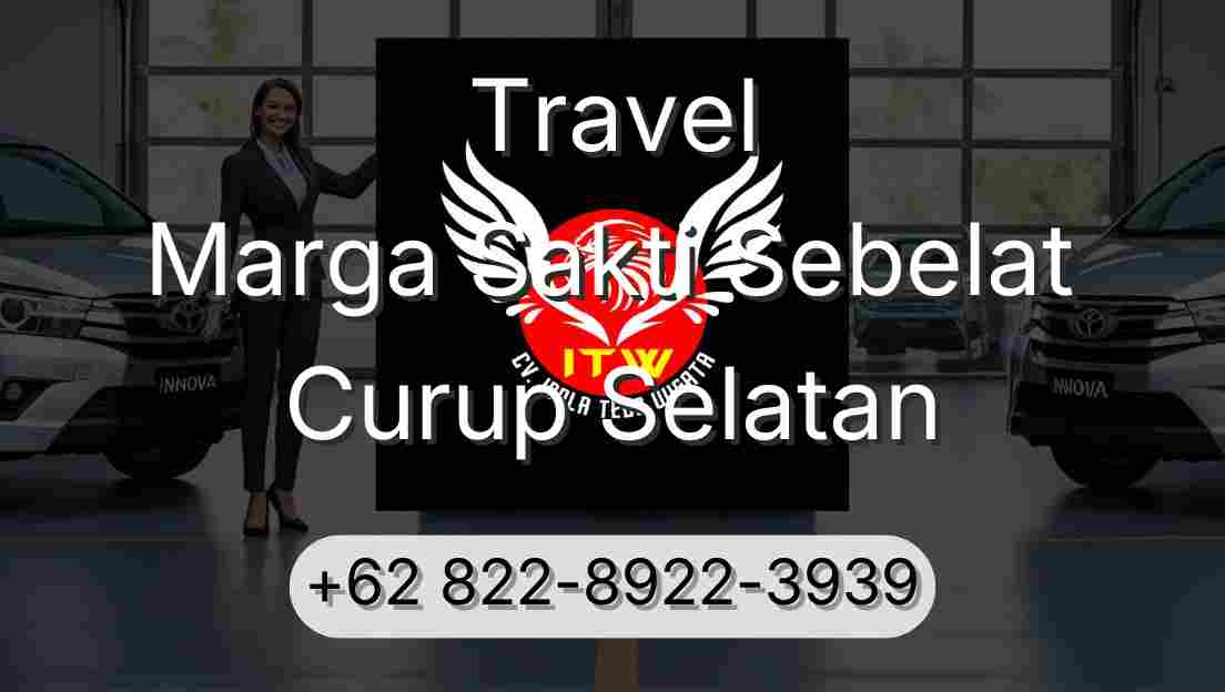 Travel Marga Sakti Sebelat Curup Selatan