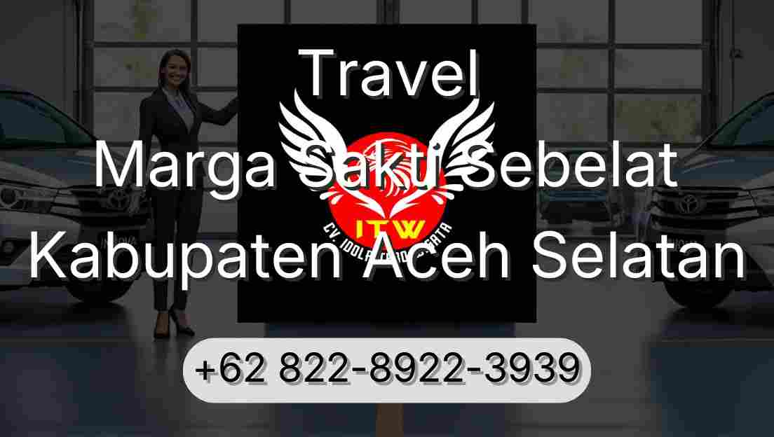 Travel Marga Sakti Sebelat Kabupaten Aceh Selatan