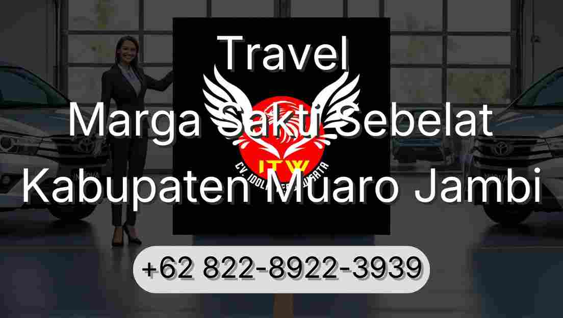 Travel Marga Sakti Sebelat Kabupaten Muaro Jambi