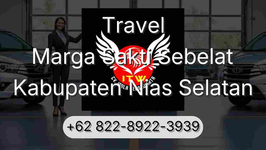 Travel Marga Sakti Sebelat Kabupaten Nias Selatan