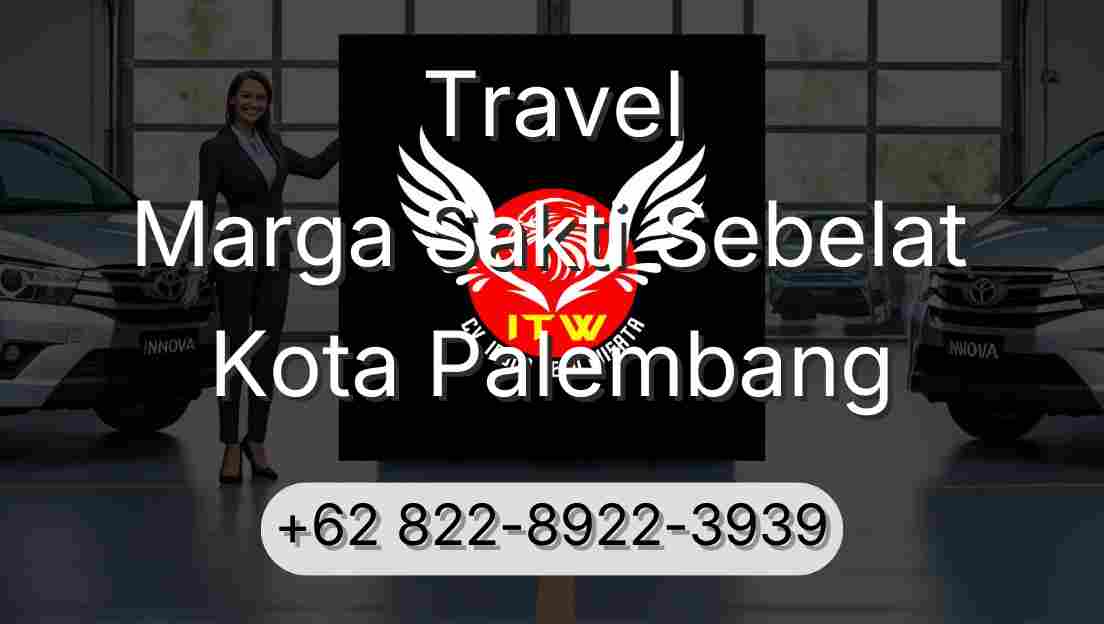 Travel Marga Sakti Sebelat Kota Palembang