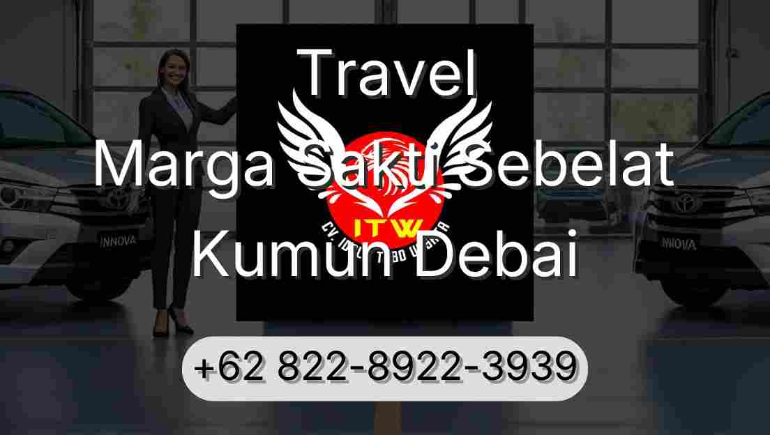 Travel Marga Sakti Sebelat Kumun Debai